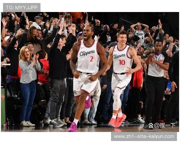 快船近21战17胜4负 百回合得失分差改善显著实现反弹